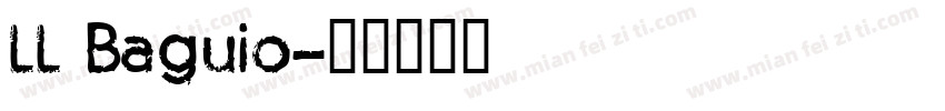 LL Baguio字体转换